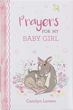 9781432131241 Prayers For My Baby Girl