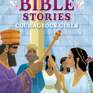 9781433648359 Bible Stories For Courageous Girls
