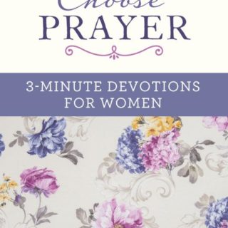 9781683223986 Choose Prayer : 3 Minute Devotions For Women