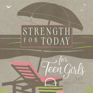 9781424565115 Strength For Today For Teens Girls