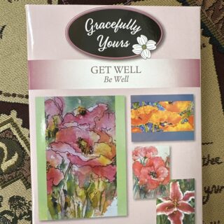 Gracefully Yours Get Well Cards