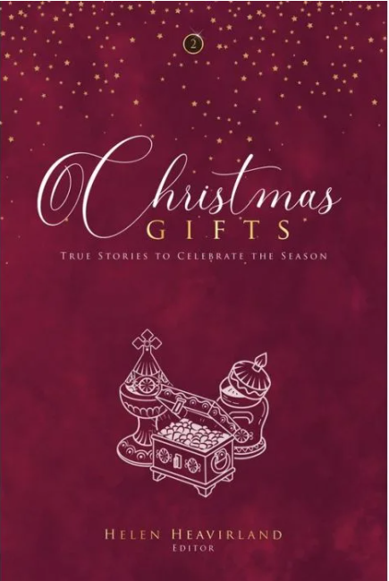 Christmas Gifts: True Stories to Celebrate the Season, Vol 2